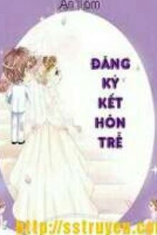 TỨ ĐẠI TÀI PHIỆT : ĐĂNG KÍ KẾT HÔN TRỄ (1)