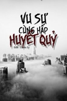 (Harry Potter x Edward Cullen) Vu sư cùng hấp huyết quỷ [HOÀN]