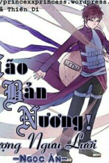 《Đồng Nhân Naruto 》 Lão Bản Nương! Thượng Ngưu Lưỡi – Ngọc Án