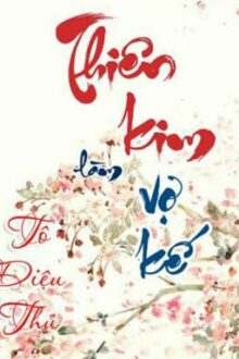 Thiên Kim Làm Vợ Kế