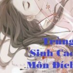 ( QUYỂN I ) TRÙNG SINH CAO MÔN ĐÍCH NỮ
