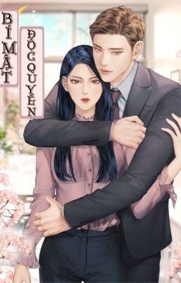 [H 18+] BÍ MẬT ĐỘC QUYỀN – Nguyên Viện. Poster
