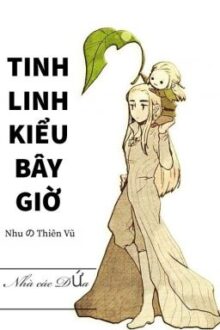 Tinh Linh Kiểu Bây Giờ