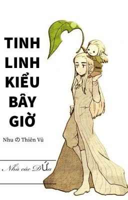 Tinh Linh Kiểu Bây Giờ