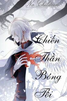 [Full] 12 chòm sao – Chiến Thần Bóng Tối – Nơ Children