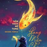 [HOÀN] Phong Miêu Chứng – Vân Thủy Mê Tung