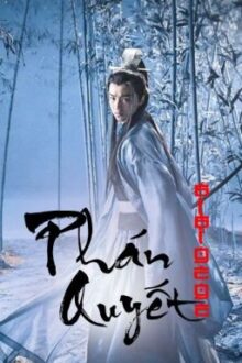 Phán Quyết [Longfic | Khải Nguyên – Hoàn]