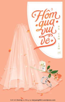 [EDIT – HOÀN] Hôm qua vui vẻ – Hà Cam Lam Poster