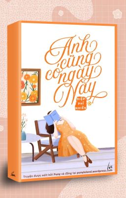 [HOÀN] Anh Cũng Có Ngày Này – Diệp Phỉ Nhiên