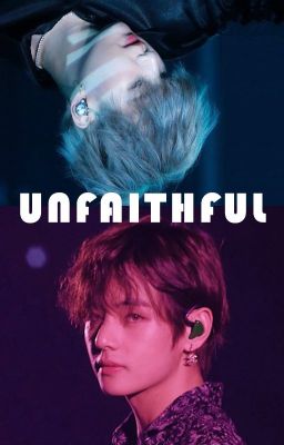 [Taegi] Unfaithful (Longfic) Poster