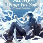 [AOT] All My Wings For You (Full)