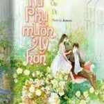 Nữ Phụ Muốn Ly Hôn