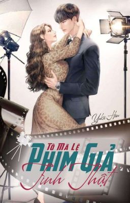 Phim Giả Tình Thật [Truyện H+] Poster