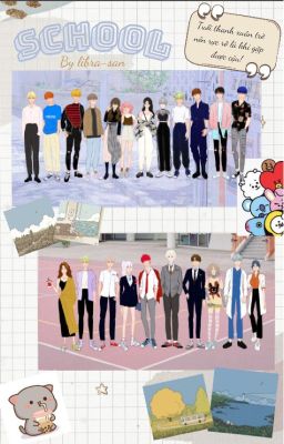 [12 Chòm sao ] SCHOOL [Đang sửa] Poster