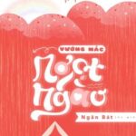 Vướng mắc ngọt ngào – Ngân Bát