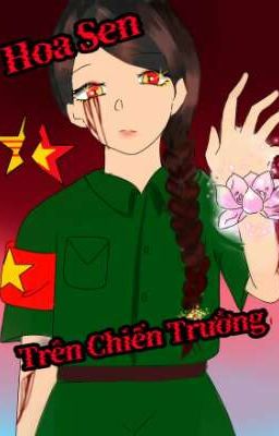(Countryhumans) Hoa Sen Trên Chiến Trường Poster