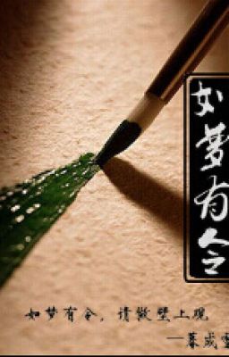 [BHTT-Edit Hoàn] Như Mộng Hữu Lệnh – Mộ Thành Tuyết Poster