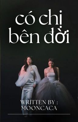 Có chị bên đời [ FreenBecky ver ] Poster