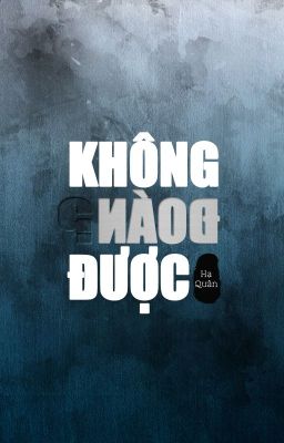 Bách hợp | Không Đoán Được – Hạ Quân | Hoàn Poster