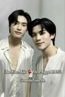 GeminiFourth • Cho em một socola đen ngọt 100%