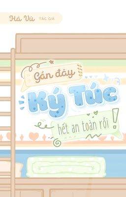 [FULL] (H+) Gần Đây Ký Túc Hết An Toàn Rồi!